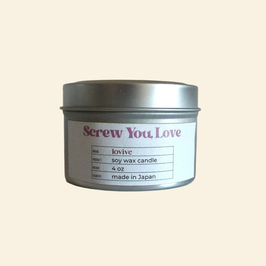 Screw You, Love